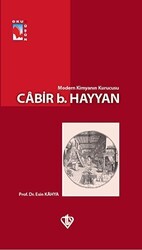 Modern Kimyanın Kurucusu - Cabir b.Hayyan - Türkiye Diyanet Vakfı Yayınları
