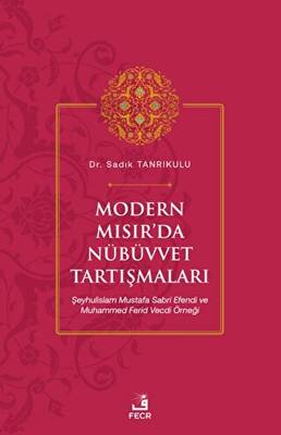 Modern Mısır’da Nübüvvet Tartışmaları - 1
