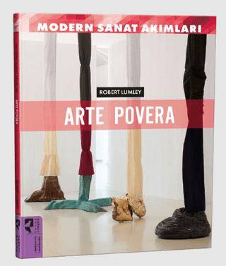 Modern Sanat Akımları: Arte Povera - 1