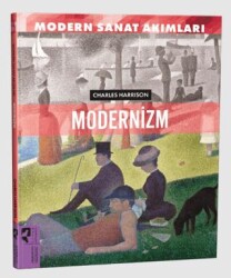 Modern Sanat Akımları: Modernizm - HayalPerest Kitap