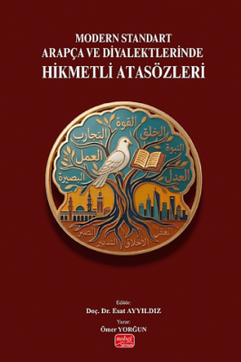 Modern Standart Arapça ve Diyalektlerinde Hikmetli Atasözleri - 1