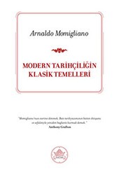 Modern Tarihçiliğin Klasik Temelleri - İthaki Yayınları