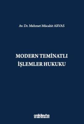 Modern Teminatlı İşlemler Hukuku - 1