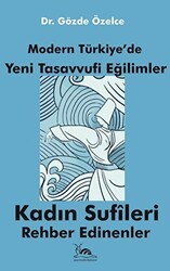 Modern Türkiye`de Yeni Tasavvufi Eğilimler - Sarmal Kitabevi