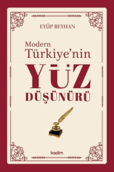 Modern Türkiye`nin Yüz Düşünürü 2. Cilt - Kadim Yayınları