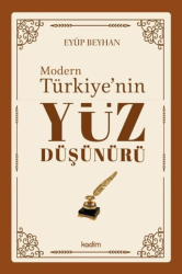 Modern Türkiye`nin Yüz Düşünürü 3. Cilt - Kadim Yayınları