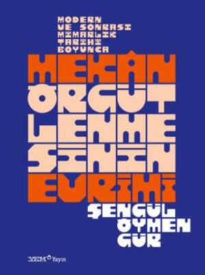 Modern ve Sonrası Mimarlık Tarihi Boyunca Mekan Örgütlenmesinin Evrimi - 1