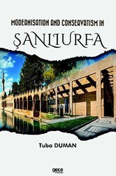 Modernisation and Conservatism in Şanlıurfa - Gece Kitaplığı