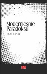 Modernleşme Paradoksu - Nobel Bilimsel Eserler