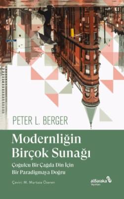 Modernliğin Birçok Sunağı - 1