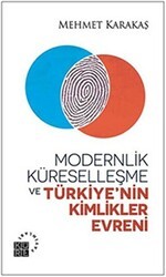 Modernlik, Küreselleşme ve Türkiye’nin Kimlikler Evreni - Küre Yayınları