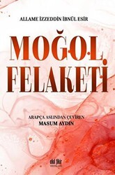 Moğol Felaketi - Akıl Fikir Yayınları