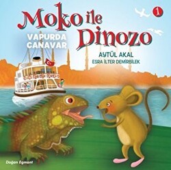 Moko ile Dinozo 1 - Vapurda Canavar - Doğan Egmont Yayıncılık