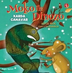 Moko ile Dinozo 4 - Karda Canavar - Doğan Egmont Yayıncılık