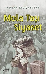 Mola Taşı Siyaset - Tebeşir Yayınları
