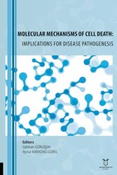 Molecular Mechanisms of Cell Death: Implications for Disease Pathogenesis - Akademisyen Kitabevi