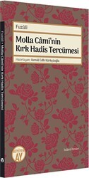 Molla Cami’nin Kırk Hadis Tercümesi - Büyüyen Ay Yayınları