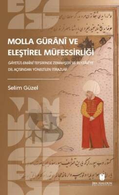 Molla Gürani ve Eleştirel Müfessirliği - 1