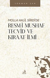 Molla Halil Siirdi’de Resm-i Mushaf Tecvid ve Kıraat İlmi - Fecr Yayınları