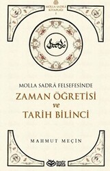 Molla Sadra Felsefesinde Zaman Öğretisi ve Tarih Bilinci - Önsöz Yayıncılık