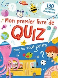 Mon Premier Livre De Quiz Pour Les Tout-petits: 130 Questions Reponse - Tam Tam