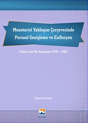 Monetarist Yaklaşım Çerçevesinde Parasal Genişleme ve Enflasyon - Nisan Kitabevi
