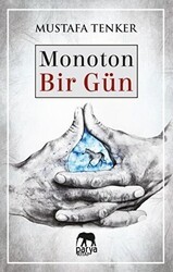 Monoton Bir Gün - Parya Kitap