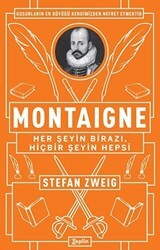 Montaigne: Her Şeyin Birazı, Hiçbir Şeyin Hepsi - Zeplin Kitap