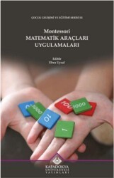 Montessori Matematik Araçları Uygulamaları - Kapadokya Üniversitesi Yayınları