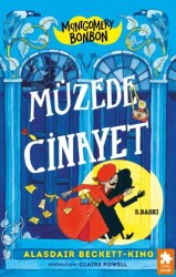 Montgomery Bonbon 1– Müzede Cinayet - Eksik Parça Yayınları