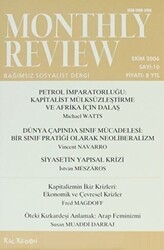 Monthly Review Bağımsız Sosyalist Dergi Sayı: 10 - Ekim 2006 - Monthly Review Dergisi