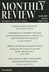 Monthly Review Bağımsız Sosyalist Dergi Sayı: 13 - Ocak 2007 - Monthly Review Dergisi