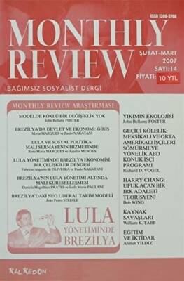 Monthly Review Bağımsız Sosyalist Dergi Sayı: 14 - Şubat - Mart 2007 - 1