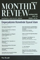 Monthly Review Bağımsız Sosyalist Dergi Sayı: 18 - Haziran 2008 - Monthly Review Dergisi