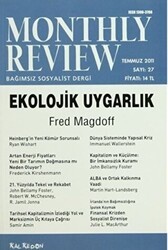 Monthly Review Bağımsız Sosyalist Dergi Sayı: 27 - Temmuz 2011 - Monthly Review Dergisi