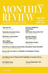 Monthly Review Bağımsız Sosyalist Dergi Sayı: 35 - Ocak 2014 - Monthly Review Dergisi