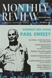 Monthly Review Bağımsız Sosyalist Dergi Sayı: 8 - Ağustos 2006 - Monthly Review Dergisi