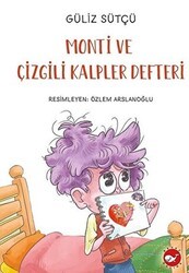 Monti ve Çizgili Kalpler Defteri - Beyaz Balina Yayınları