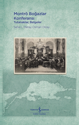 Montrö Boğazlar Konferansı - 1