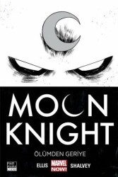 Moon Knight Cilt 01 - Ölümden Geriye - Marmara Çizgi
