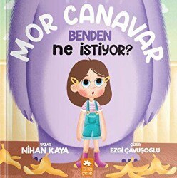 Mor Canavar Benden Ne İstiyor? - Eksik Parça Yayınları