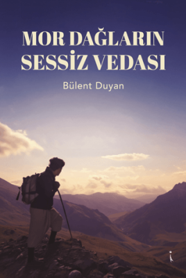 Mor Dağların Sessiz Vedası - 1