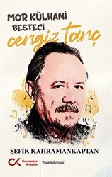 Mor Külhani Besteci Cengiz Tanç - 1