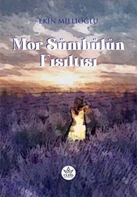 Mor Sümbülün Fısıltısı - 1