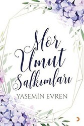Mor Umut Salkımları - Cinius Yayınları