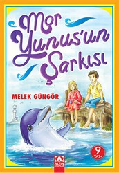 Mor Yunus`un Şarkısı - Altın Kitaplar