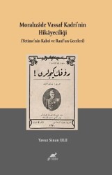 Moralızade Vassaf Kadri’nin Hikayeciliği - Paradigma Akademi Yayınları