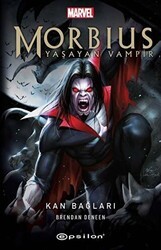 Morbius Yaşayan Vampir - Kan Bağları - Epsilon Yayınevi