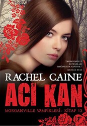Morganville Vampirleri Kitap 13: Acı Kan - Artemis Yayınları