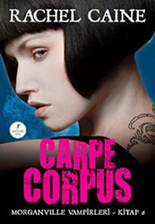 Morgenville Vampirleri Kitap 6: Carpe Corpus - Artemis Yayınları